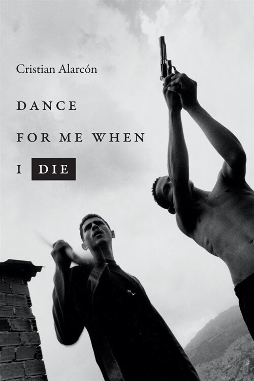 Dance for Me When I Die (Hardcover)