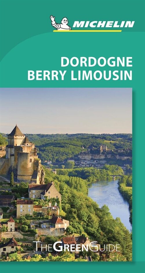 Michelin Green Guide Dordogne: Travel Guide (Paperback, 9)