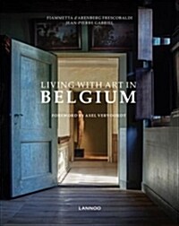 Living With Art in Belgium (Hardcover)