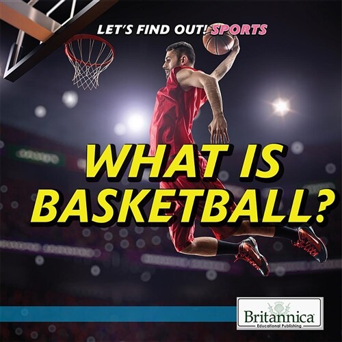 What Is Basketball? (Library Binding)