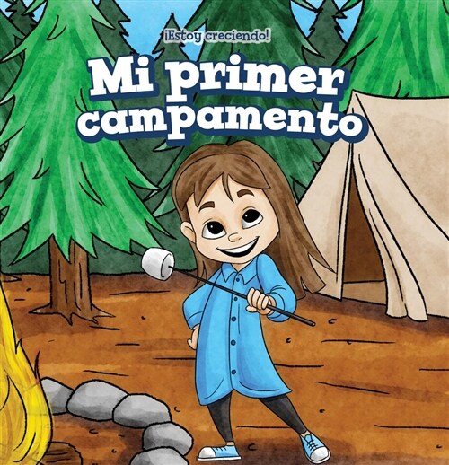 Mi Primer Campamento (My First Camping Trip) (Library Binding)