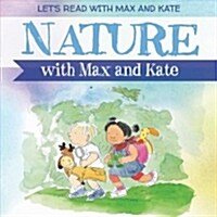 Nature With Max and Kate (Paperback)