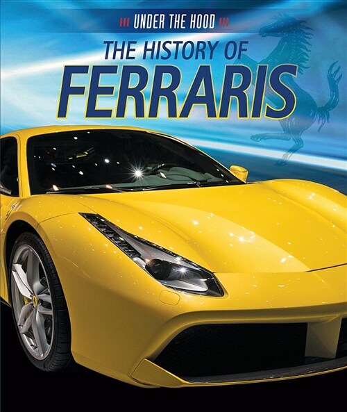 The History of Ferraris (Library Binding)