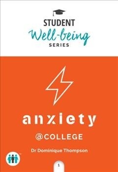 Anxiety at College (Paperback)