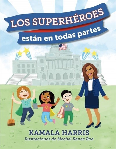 Los Superh?oes Est? En Todas Partes (Hardcover)