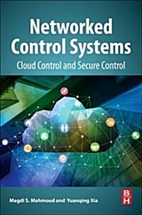 Networked Control Systems: Cloud Control and Secure Control (Paperback)