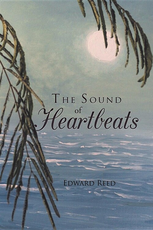 The Sound of Heartbeats (Paperback)