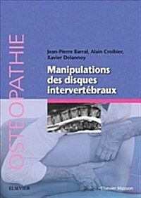 Manipulation Des Disques Intervert?raux Broch? (Paperback)