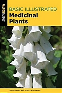 Basic Illustrated Medicinal Plants (Paperback, 2)