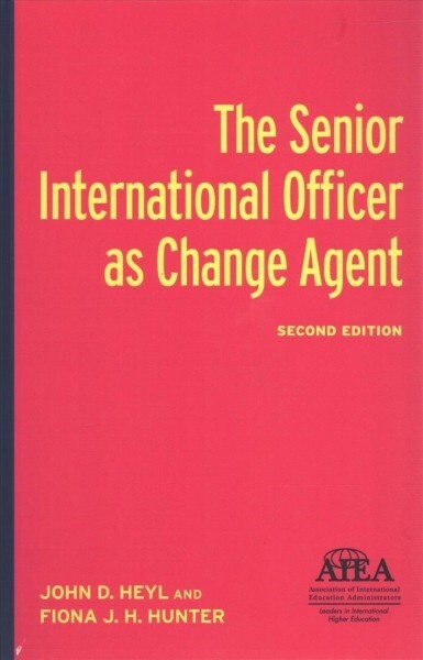 The Senior International Officer as Change Agent (Hardcover, 2)