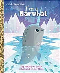 Im a Narwhal (Hardcover)