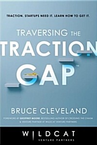 Traversing the Traction Gap (Paperback)