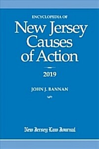 New Jersey Causes of Action 2019 (Paperback)