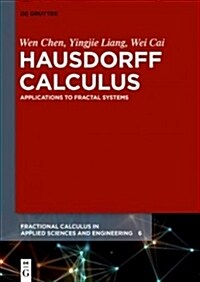 Hausdorff Calculus: Applications to Fractal Systems (Hardcover)