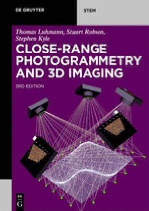 Close-Range Photogrammetry and 3D Imaging (Paperback, 3, Revised and Exp)