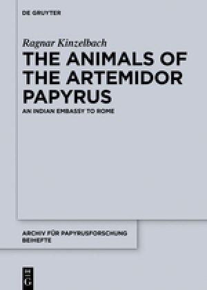 The Animals of the Artemidor Papyrus: An Indian Embassy to Rome (Hardcover)