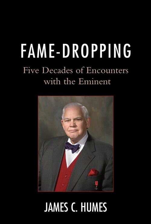 Fame-Dropping: Five Decades of Encounters with the Eminent (Paperback)