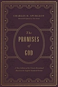 The Promises of God: A New Edition of the Classic Devotional Based on the English Standard Version (Hardcover)