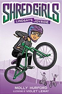 Shred Girls: Lindsays Joyride (Hardcover)