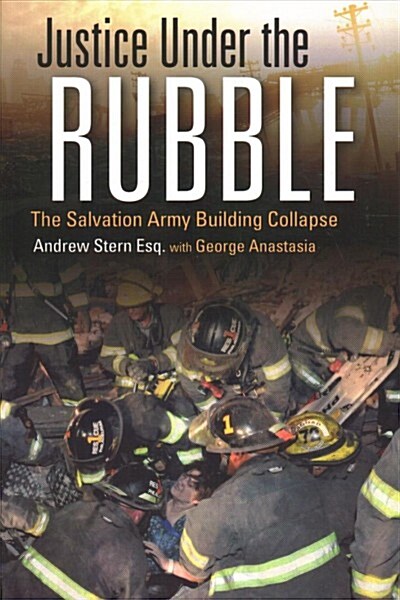 Justice Under the Rubble: The Salvation Army Building Collapse (Paperback)