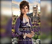 The Highest of Hopes (Audio CD, Unabridged)