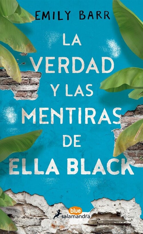 La Verdad Y Las Mentiras de Ella Black / The Truth and Lies of Ella Black (Paperback)