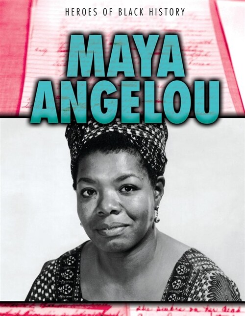 Maya Angelou (Library Binding)