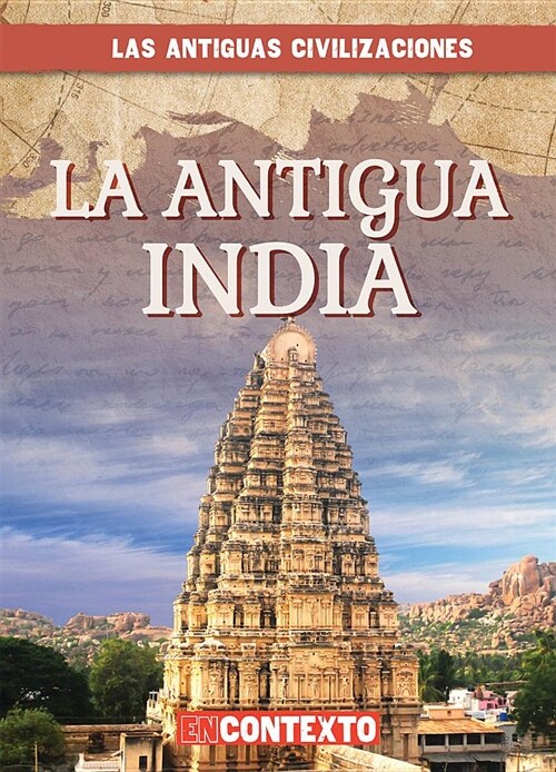La Antigua India (Ancient India) (Library Binding)