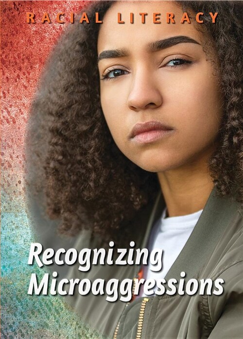 Recognizing Microaggressions (Library Binding)