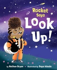 Rocket Says Look Up! (Hardcover)
