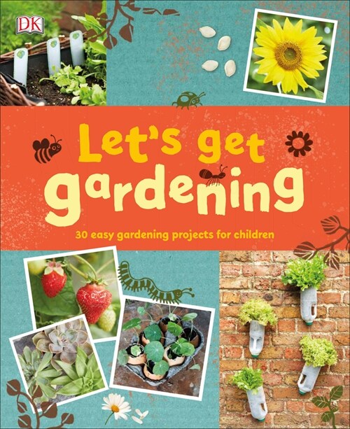 Lets Get Gardening (Hardcover)