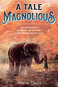 A Tale Magnolious (Hardcover)