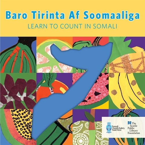 Baro Tirinta Af Soomaaliga/Learn to Count in Somali (Board Books)