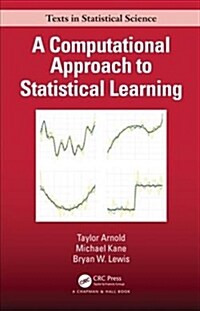 A Computational Approach to Statistical Learning (Hardcover)