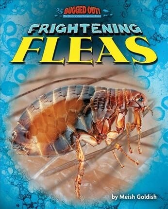 Frightening Fleas (Library Binding)