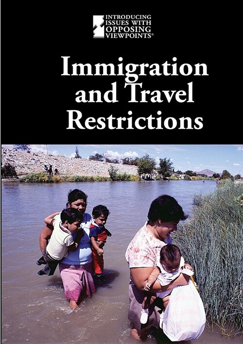 Immigration and Travel Restrictions (Library Binding)