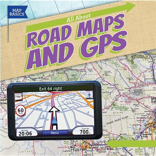 All About Road Maps and Gps (Paperback)