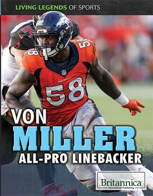 Von Miller: All-Pro Linebacker (Library Binding)