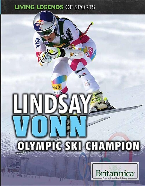 Lindsey Vonn: Olympic Ski Champion (Library Binding)