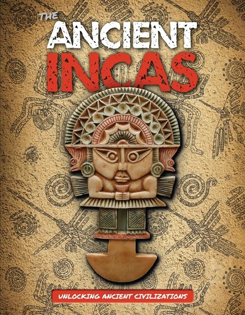 The Ancient Incas (Paperback)