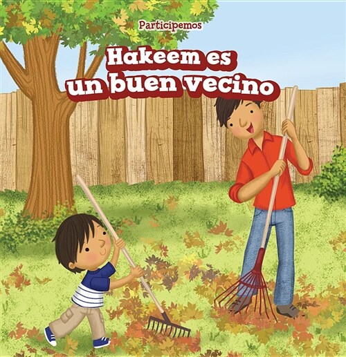 Hakeem Es Un Buen Vecino (Hakeem Is a Good Neighbor) (Library Binding)