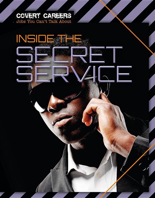 Inside the Secret Service (Library Binding)