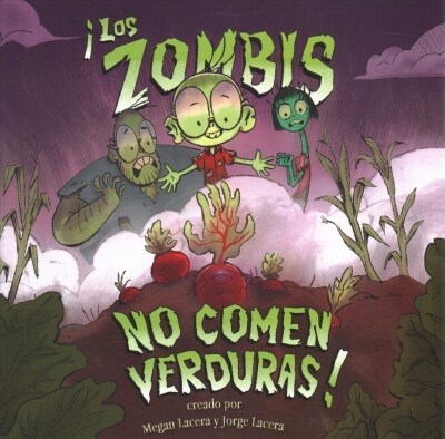 Zombis No Comen Verduras! (Hardcover)