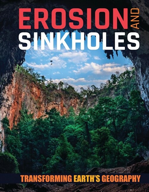 Erosion and Sinkholes (Library Binding)