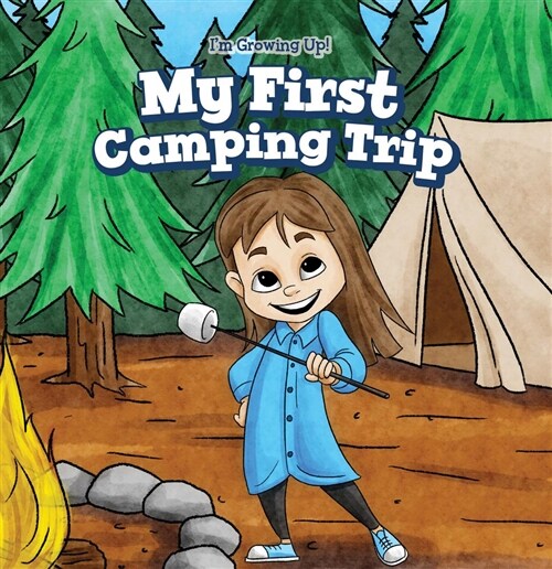 My First Camping Trip (Library Binding)