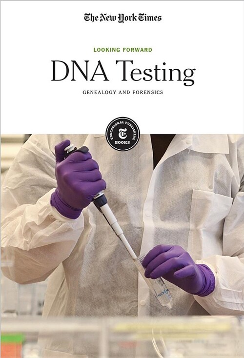 DNA Testing: Genealogy and Forensics (Paperback)