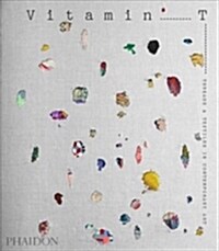 Vitamin T: Threads and Textiles in Contemporary Art (Hardcover)