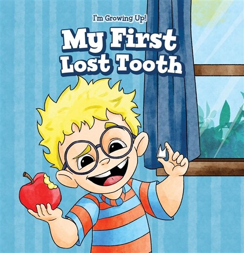 My First Lost Tooth (Library Binding)