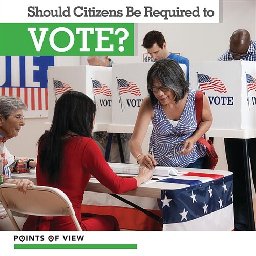 Should Citizens Be Required to Vote? (Paperback)