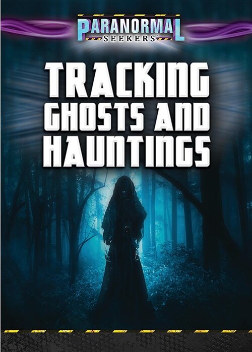 Tracking Ghosts and Hauntings (Paperback)